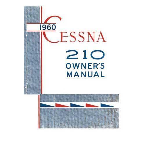 Essco Aircraft Aircraft Manual Cessna 210 1960 Owner's Manual