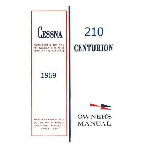 Essco Aircraft Aircraft Manual Cessna 210J Centurion1969 Owner's Manual