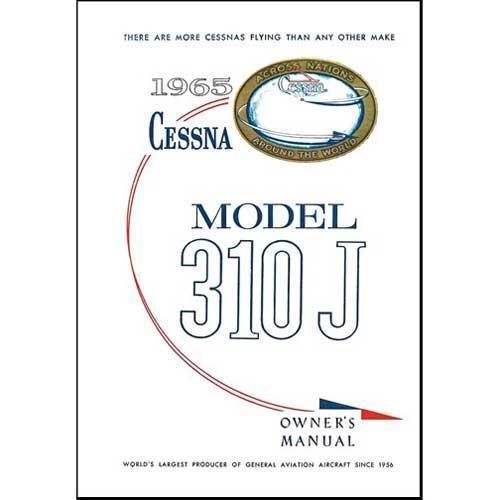 Essco Aircraft Aircraft Manual Cessna 310J 1965 Owner's Manual