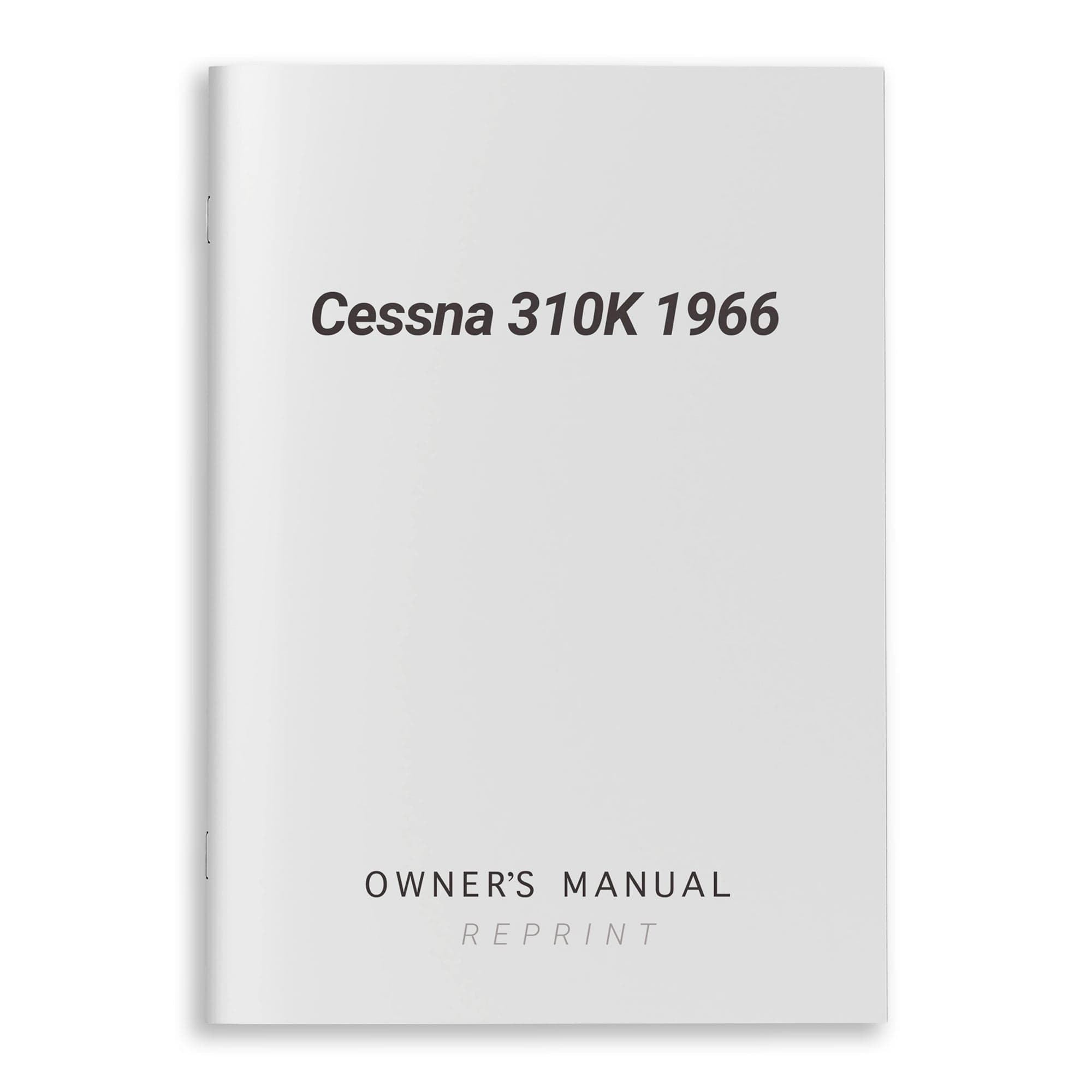 Essco Aircraft Aircraft Manual Cessna 310K 1966 Owner's Manual