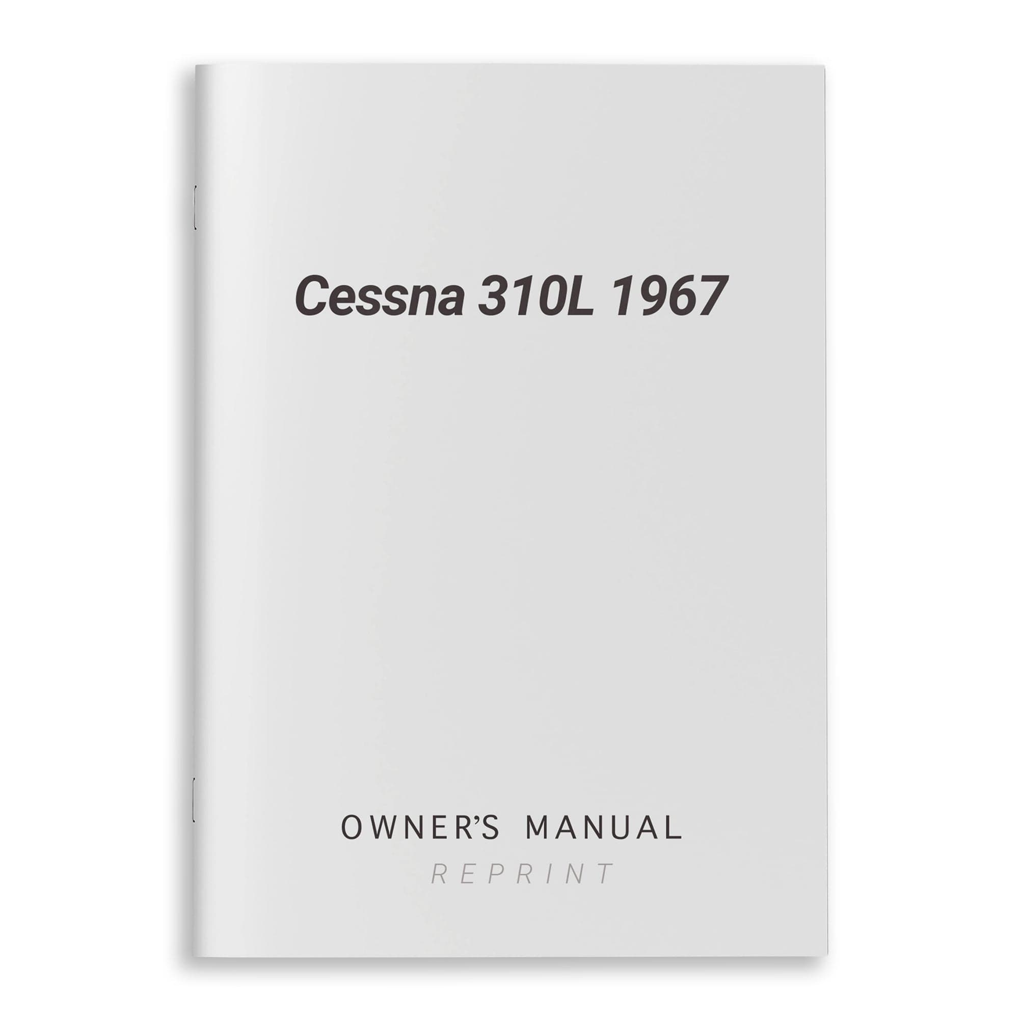 Essco Aircraft Aircraft Manual Cessna 310L 1967 Owner's Manual