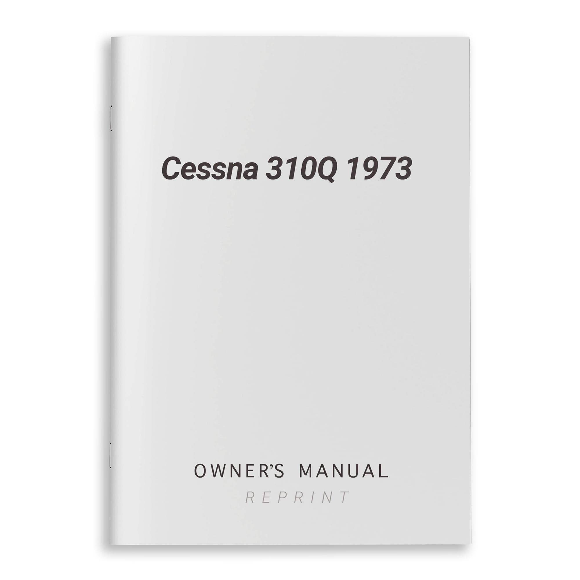 Essco Aircraft Aircraft Manual Cessna 310Q 1973 Owner's Manual