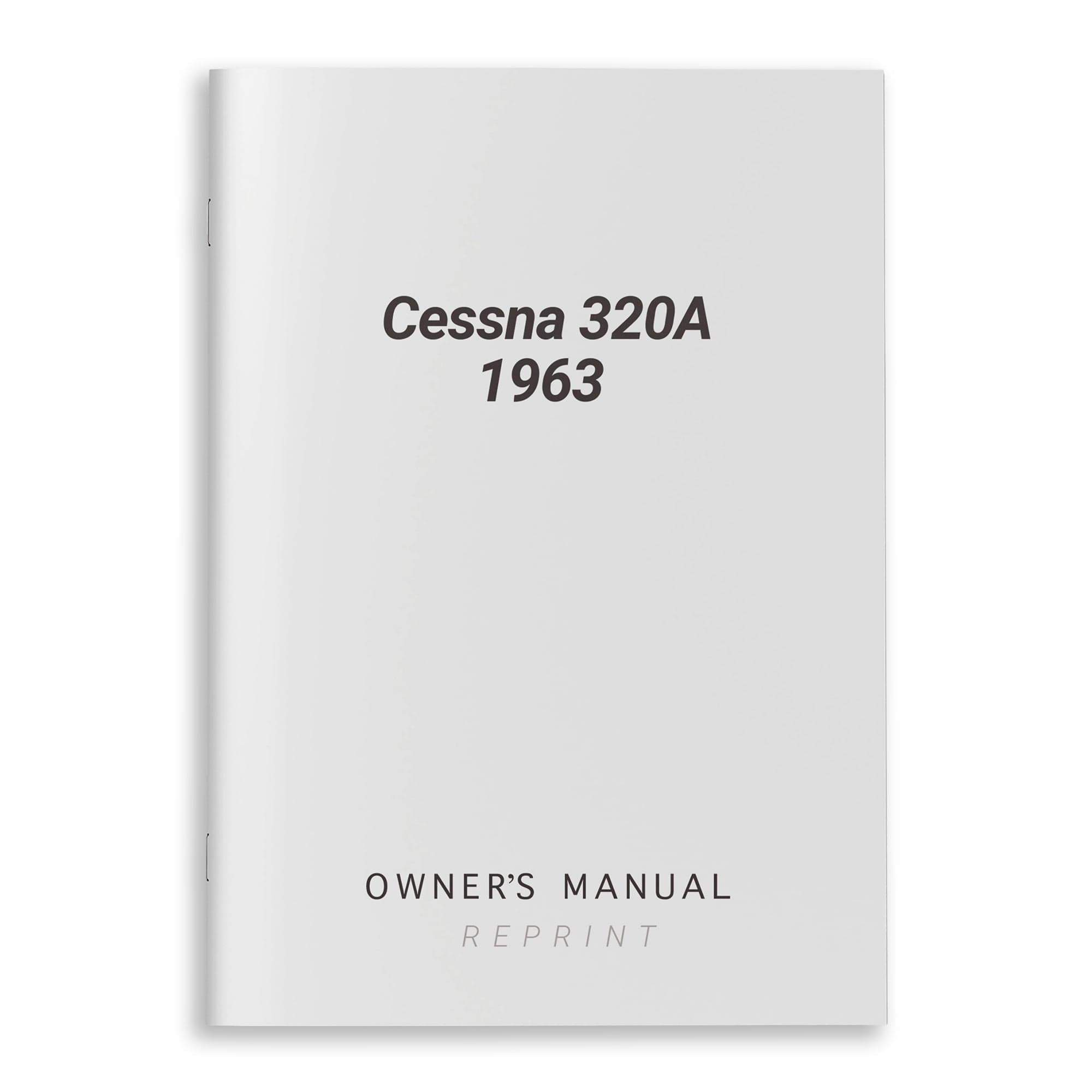 Essco Aircraft Aircraft Manual Cessna 320A 1963 Owner's Manual