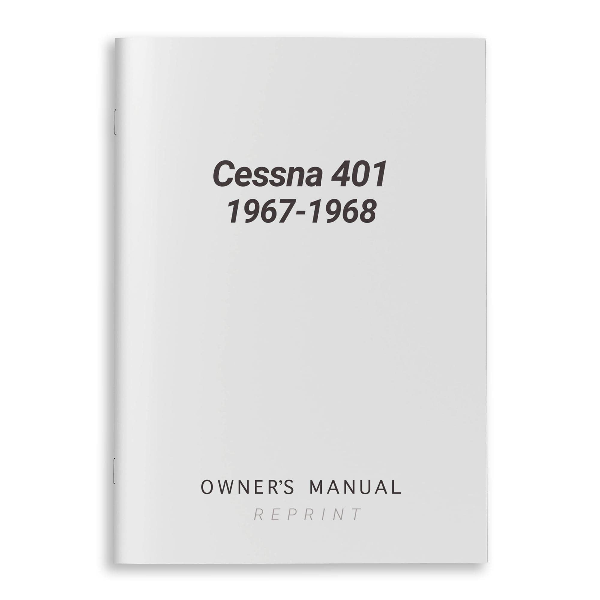 Essco Aircraft Aircraft Manual Cessna 401 1967-1968 Owner's Manual