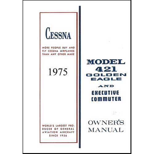 Essco Aircraft Aircraft Manual Cessna 421B 1975 Owner's Manual