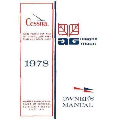 Cessna Aircraft Company Aircraft Manual Cessna A188B 1978 Pilot's Operating Handbook (D1117-13)