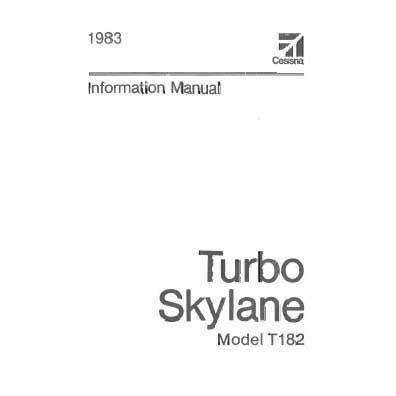 Cessna Aircraft Company Aircraft Manual Cessna T182 1983 Pilot's Information Manual (D1234-13)