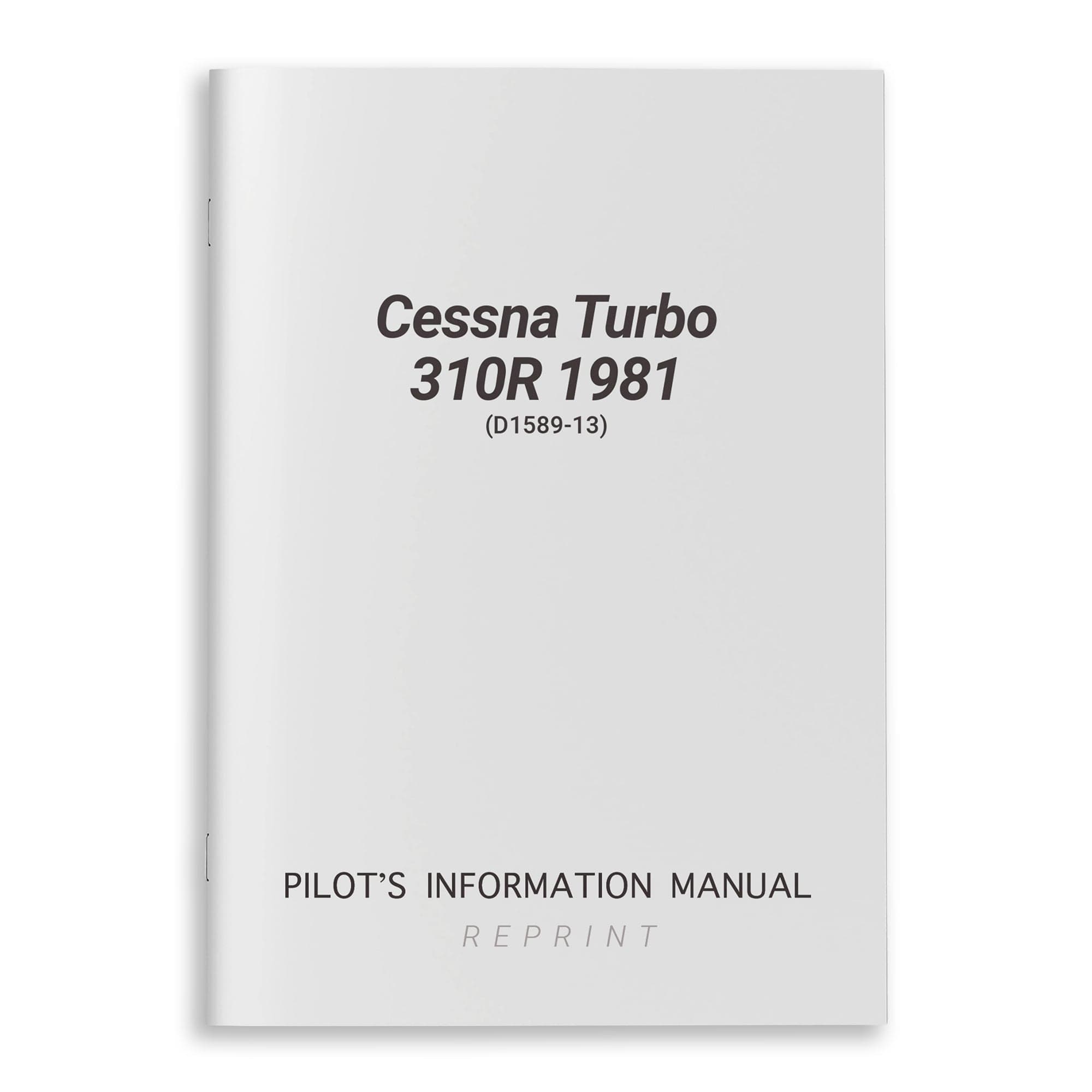 Cessna Aircraft Company Aircraft Manual Cessna Turbo 310R 1981 Pilot's Information Manual (D1589-13)