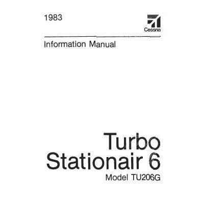 Cessna Aircraft Company Aircraft Manual Cessna Turbo U206G Stationair 6 1983 Pilot's Information Manual (D1241-13)