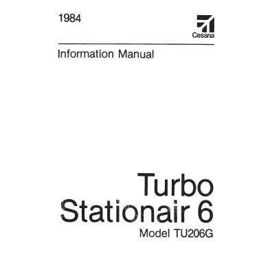 Cessna Aircraft Company Aircraft Manual Cessna Turbo U206G Stationair 6 1984 Pilot's Information Manual (D1262-13)