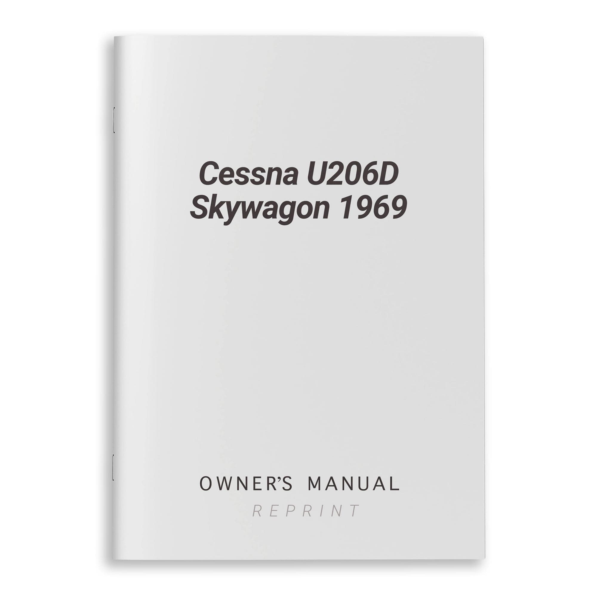 Essco Aircraft Aircraft Manual Cessna U206D Skywagon 1969 Owner's Manual