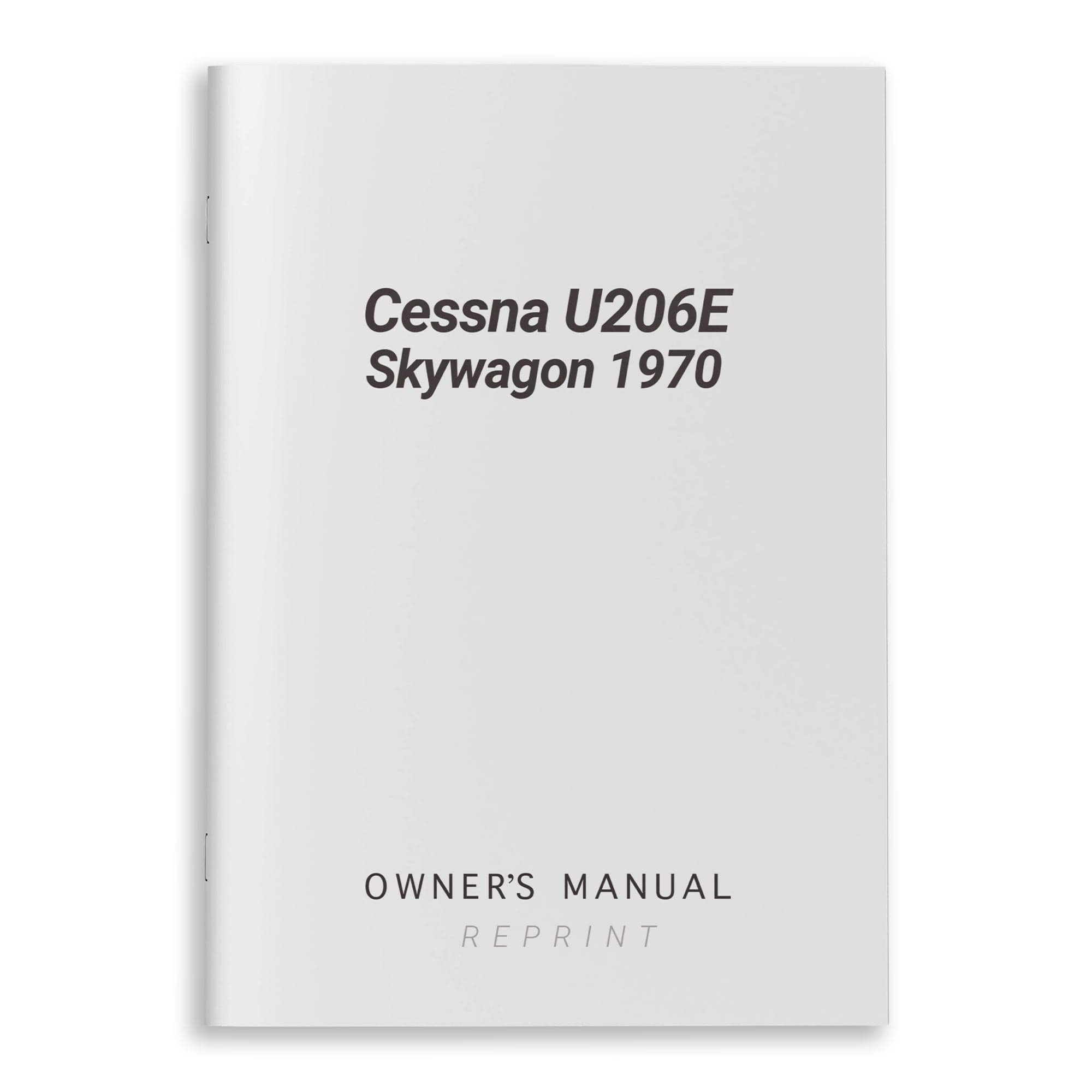 Essco Aircraft Aircraft Manual Cessna U206E Skywagon 1970 Owner's Manual