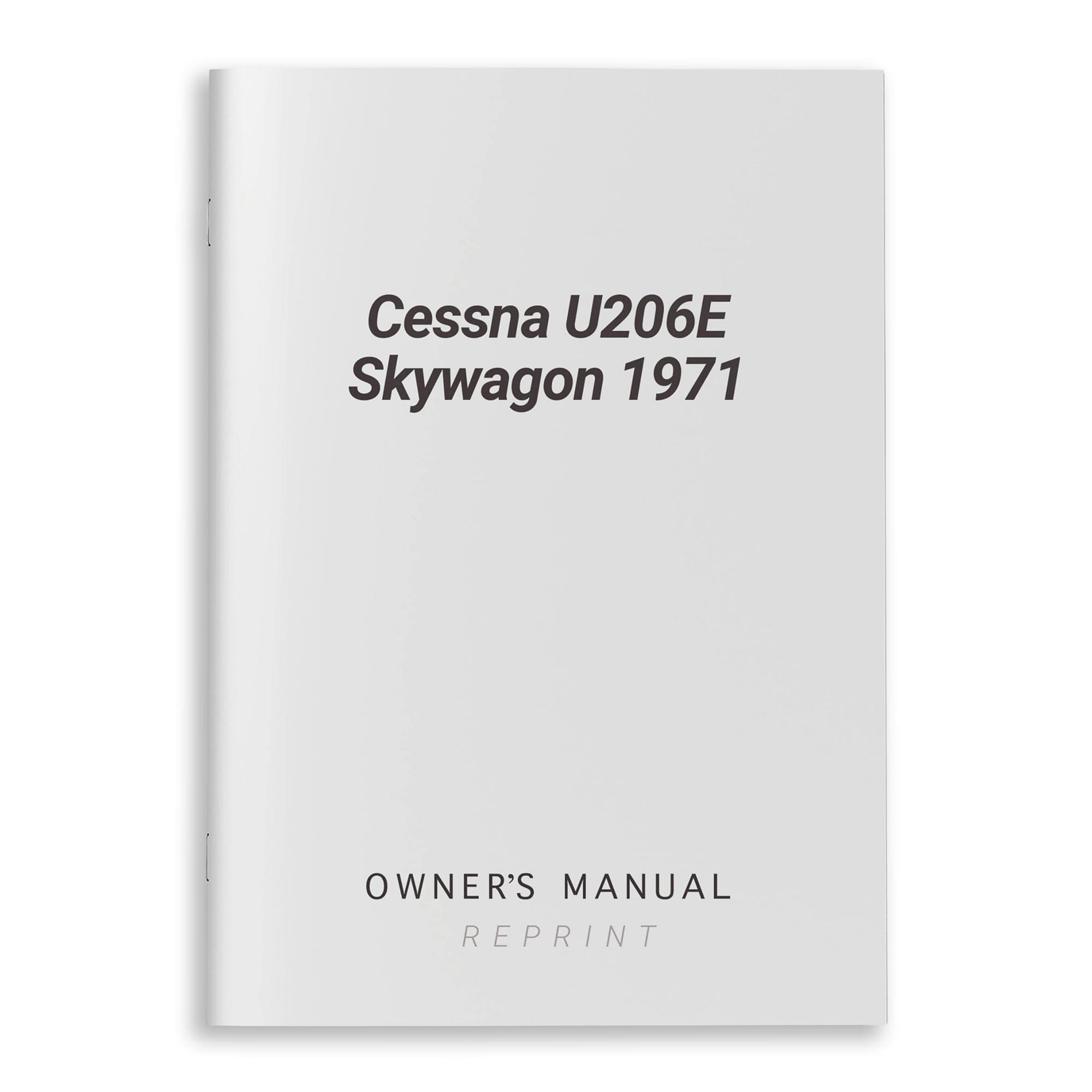 Essco Aircraft Aircraft Manual Cessna U206E Skywagon 1971 Owner's Manual