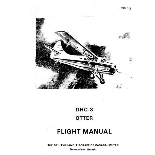 Essco Aircraft Aircraft Manual DeHavilland DHC-3 Otter 1966 Flight Manual (part# PSM-1-3)