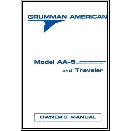 Essco Aircraft Aircraft Manual Grumman AA-5 & Traveler 1972-74 Owner's Manual (part# AA5-137-2R)