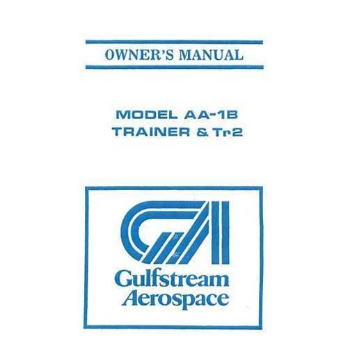 Essco Aircraft Aircraft Manual Grumman AA1B Trainer-TR-2 1973-76 Owner's Manual (part# AAIB-137-3)