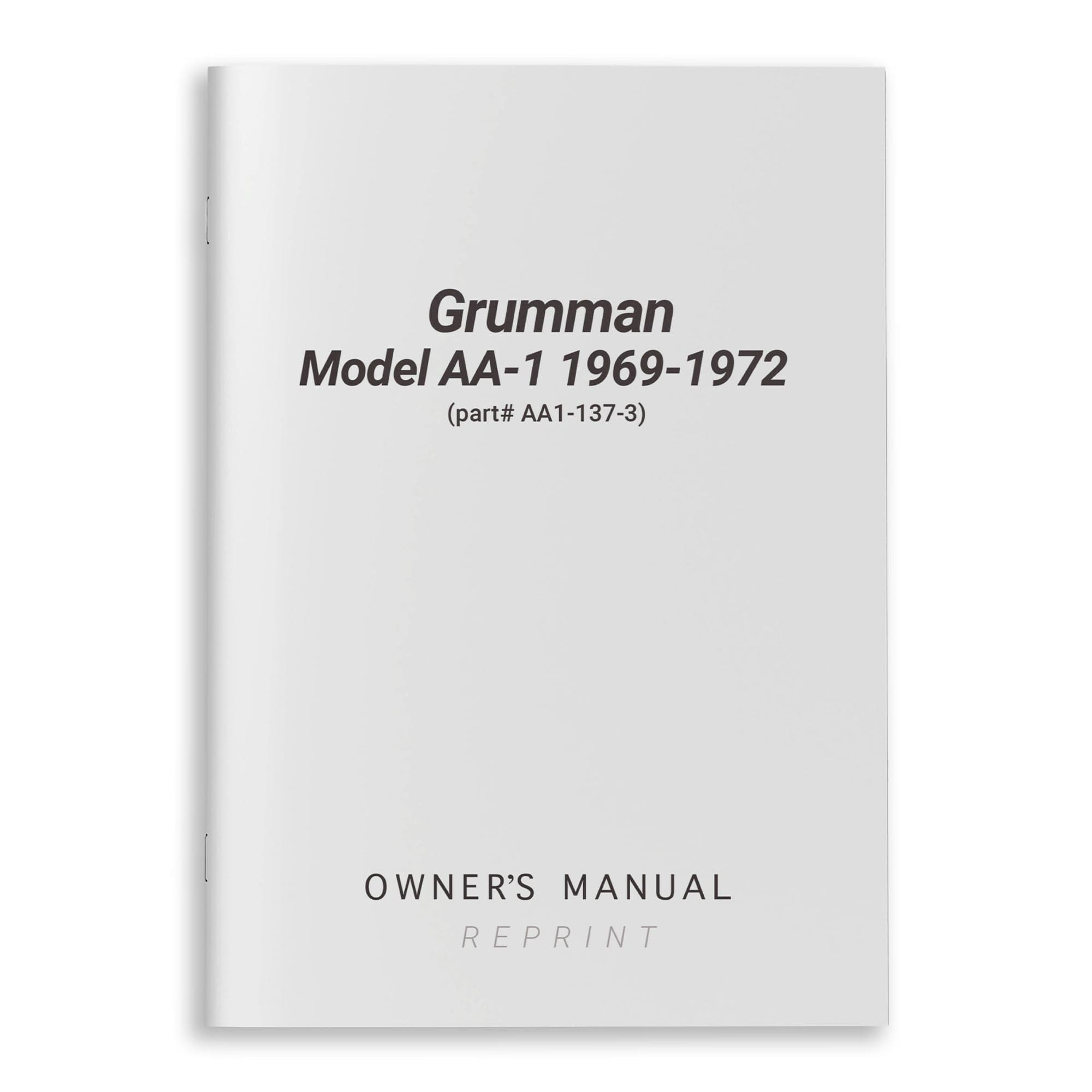 Essco Aircraft Aircraft Manual Grumman Model AA-1 1969-1972 Owner's Manual (part# AA1-137-3)