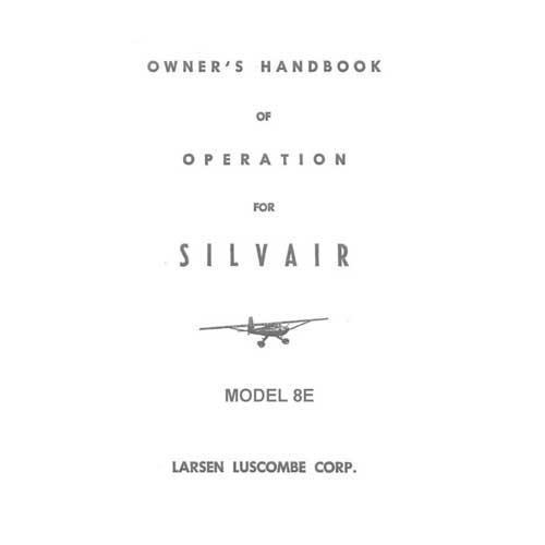 Essco Aircraft Aircraft Manual Luscombe Luscome Silvair Model 8E Owner's Handbook of Ops (LU8E-O-C)