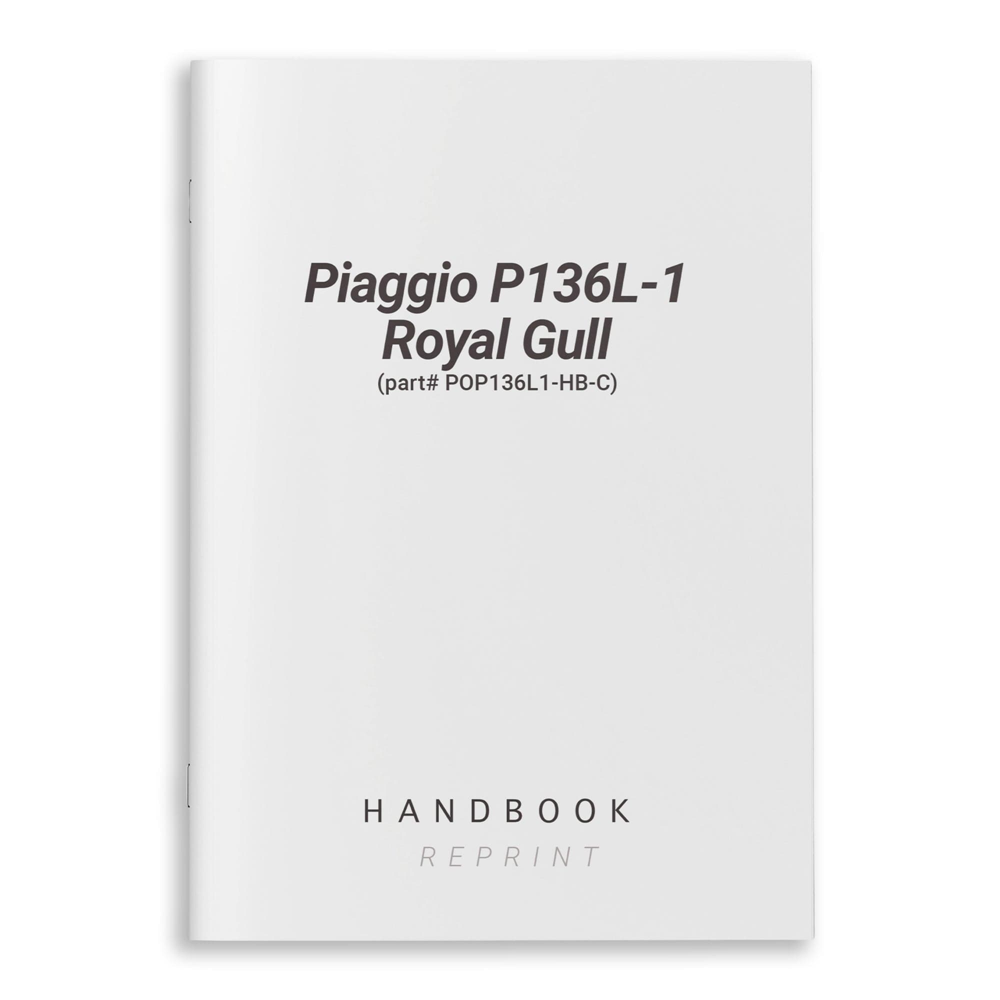 Essco Aircraft Aircraft Manual Piaggio P136L-1 Royal Gull Handbook (part# POP136L1-HB-C)