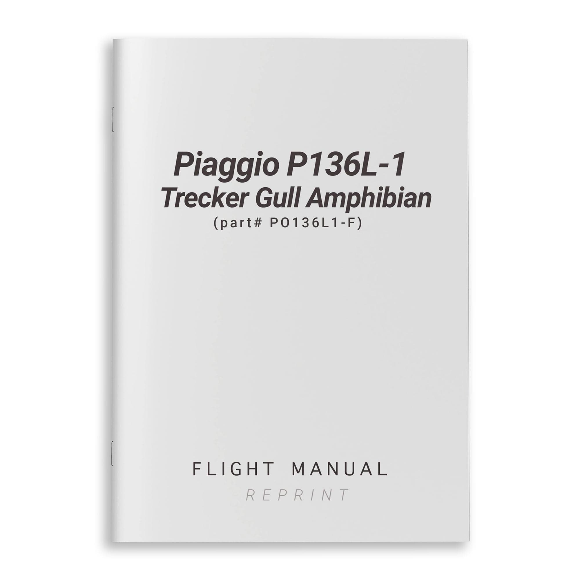 Essco Aircraft Aircraft Manual Piaggio P136L-1 Trecker Gull Amphibian Flight Manual (part# PO136L1-F)