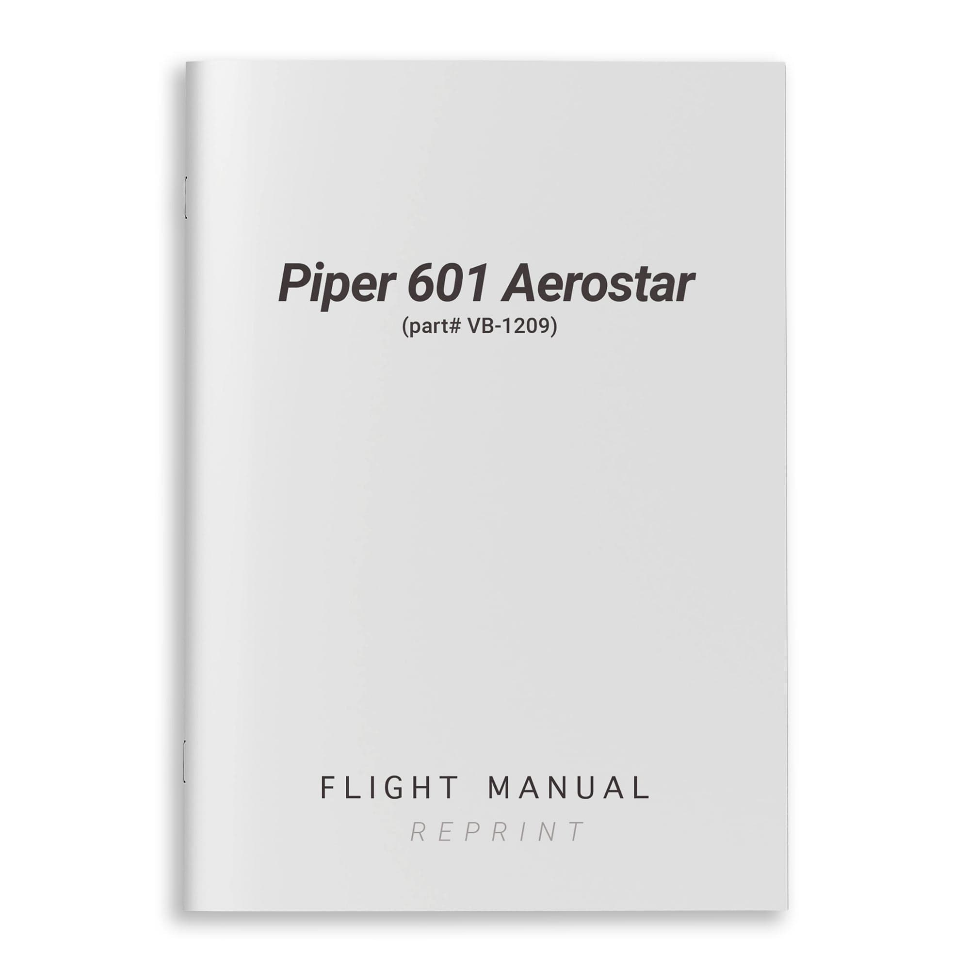 Essco Aircraft Aircraft Manual Piper 601 Aerostar Flight Manual (part# VB-1209)