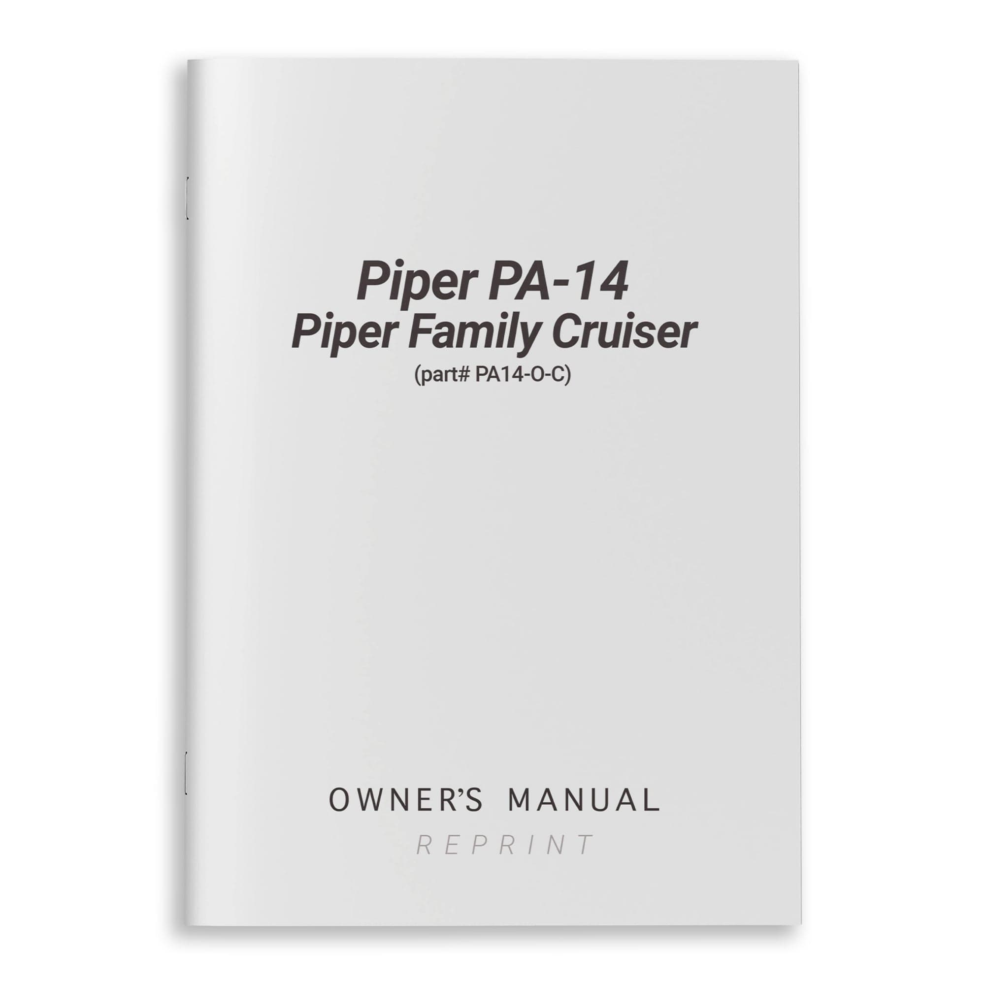 Essco Aircraft Aircraft Manual Piper PA-14 Piper Family Cruiser Owner's Manual (part# PA14-O-C)