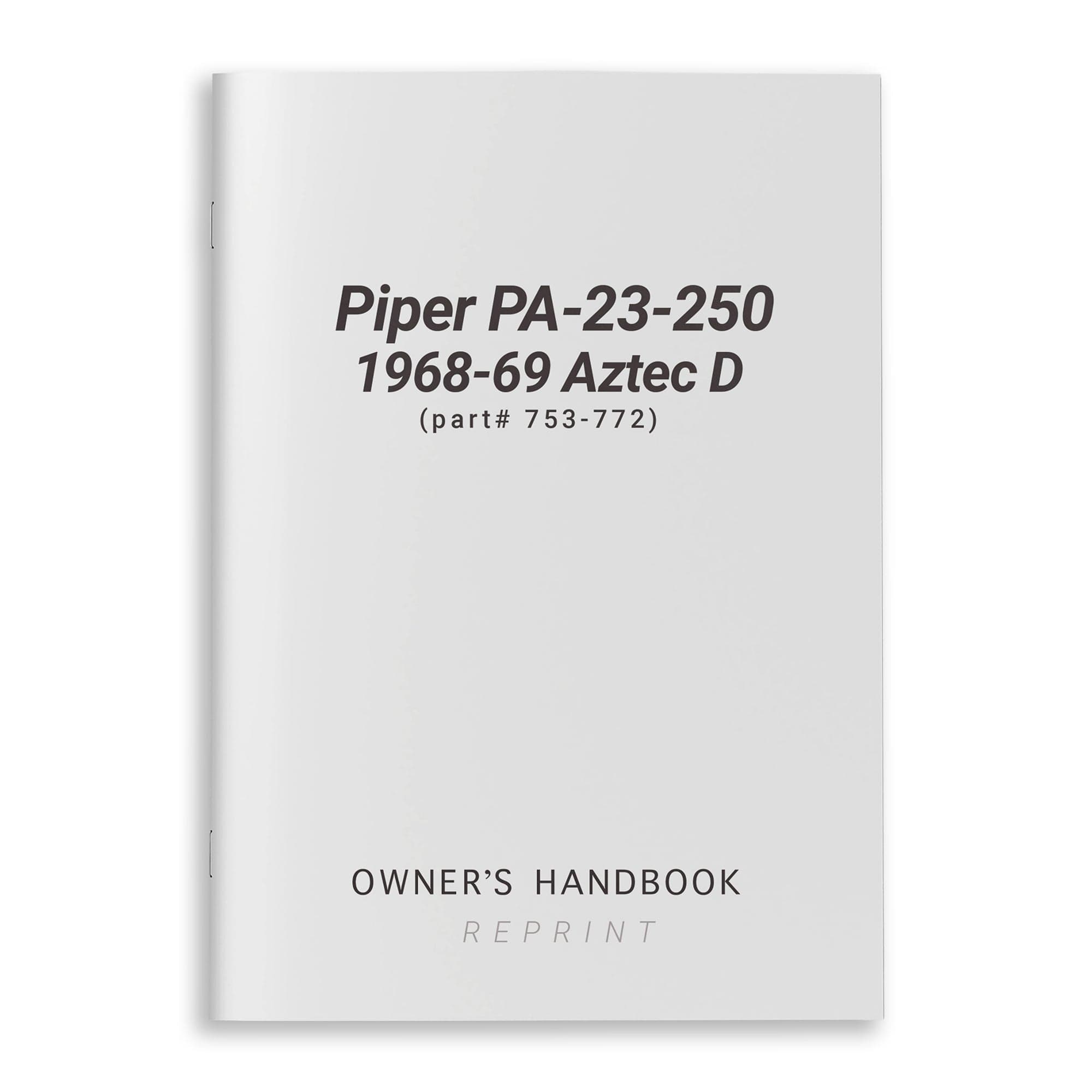 Essco Aircraft Aircraft Manual Piper PA-23-250 1968-69 Aztec D Owner's Handbook (part# 753-772)