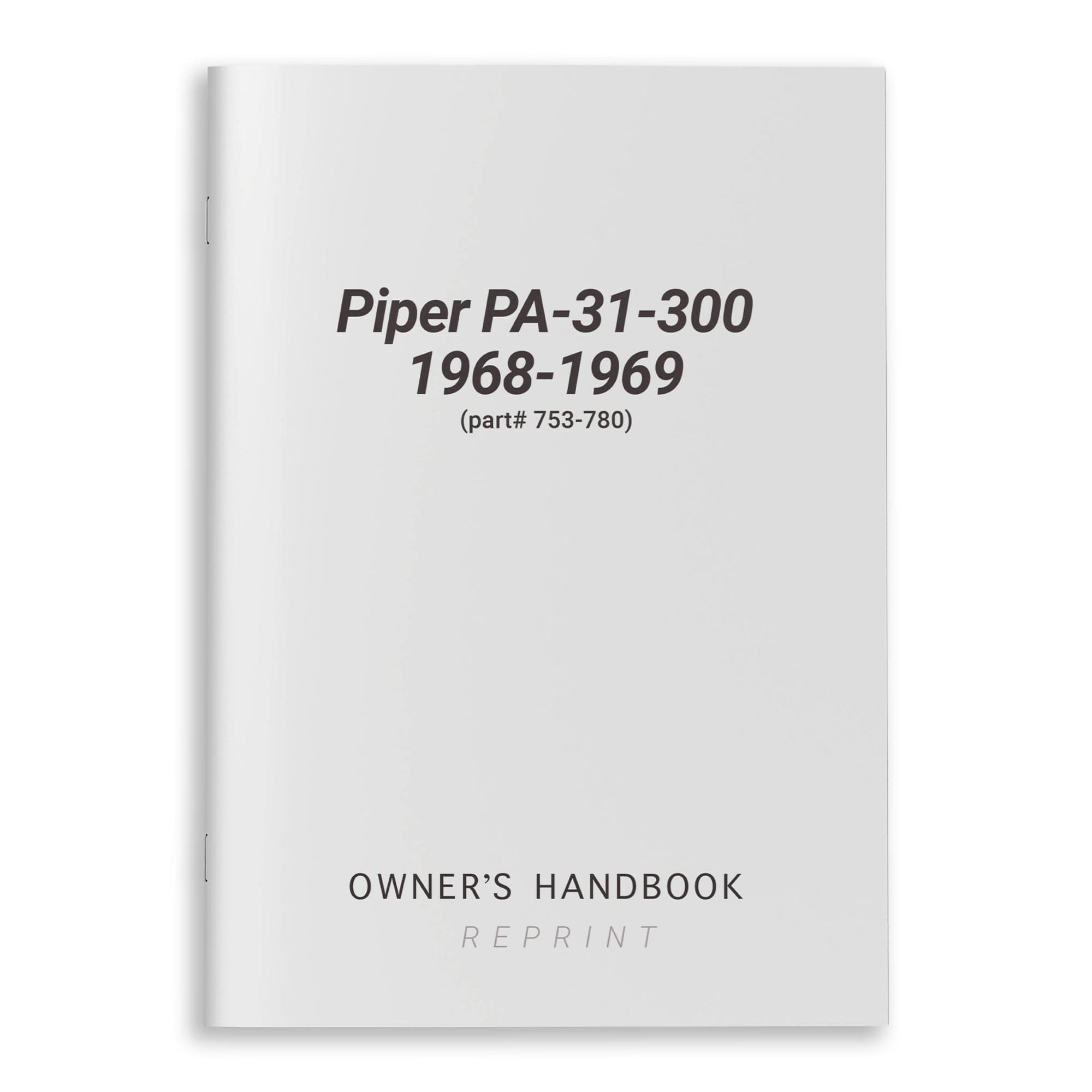 Essco Aircraft Aircraft Manual Piper PA-31-300 1968-1969 Owner's Handbook (part# 753-780)