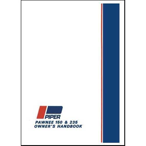 Essco Aircraft Aircraft Manual Piper PA25-150,235 Pawnee Thru 1964 Owner's Manual (part# 753-631)