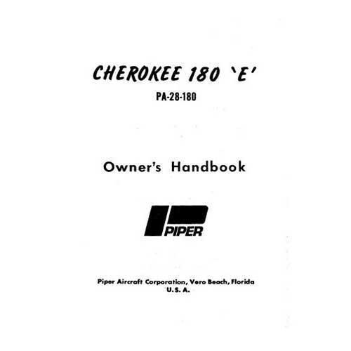 Essco Aircraft Aircraft Manual Piper PA28-180E Cherokee 1970 Owner's Manual (part# 753-806)