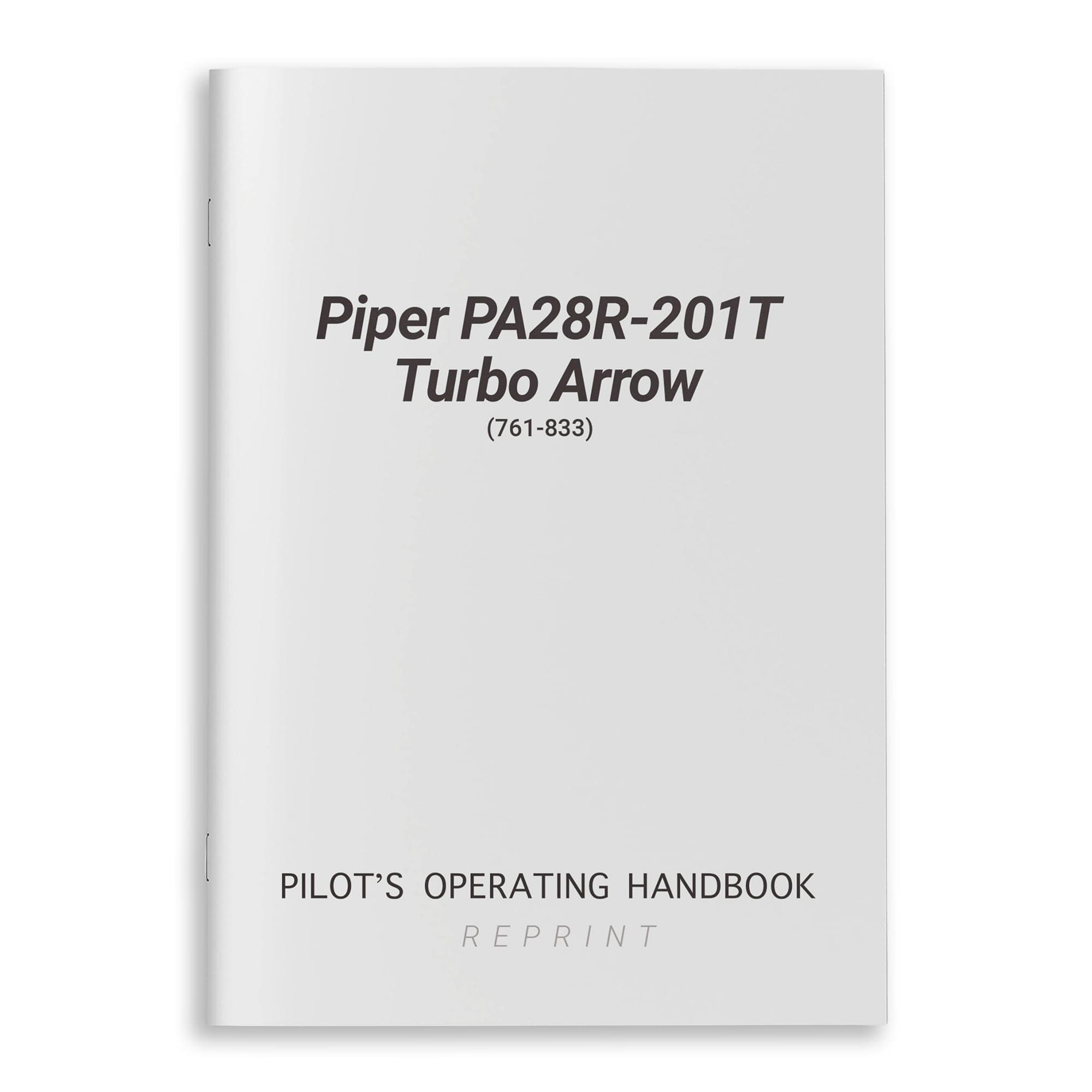 Essco Aircraft Aircraft Manual Piper PA28R-201T Turbo Arrow POH (761-833)