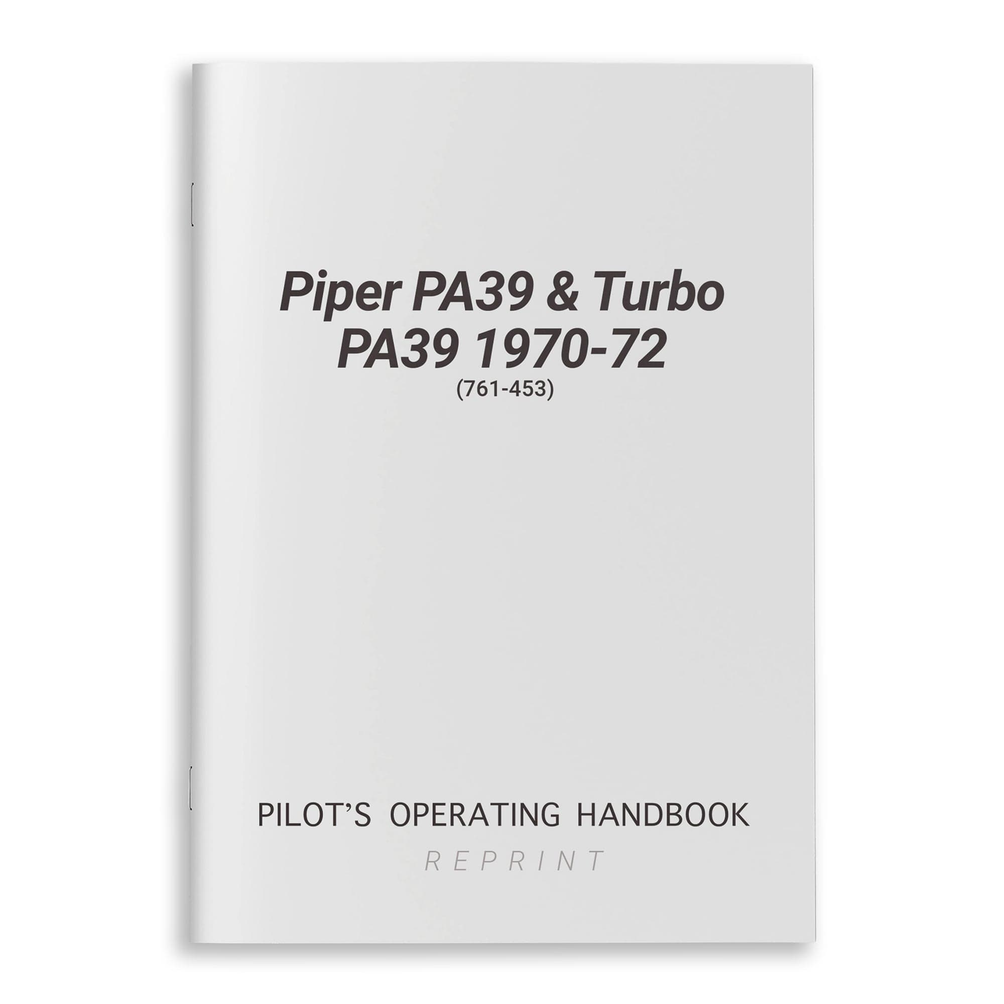 Essco Aircraft Aircraft Manual Piper PA39 & Turbo PA39 1970-72 POH (761-453)