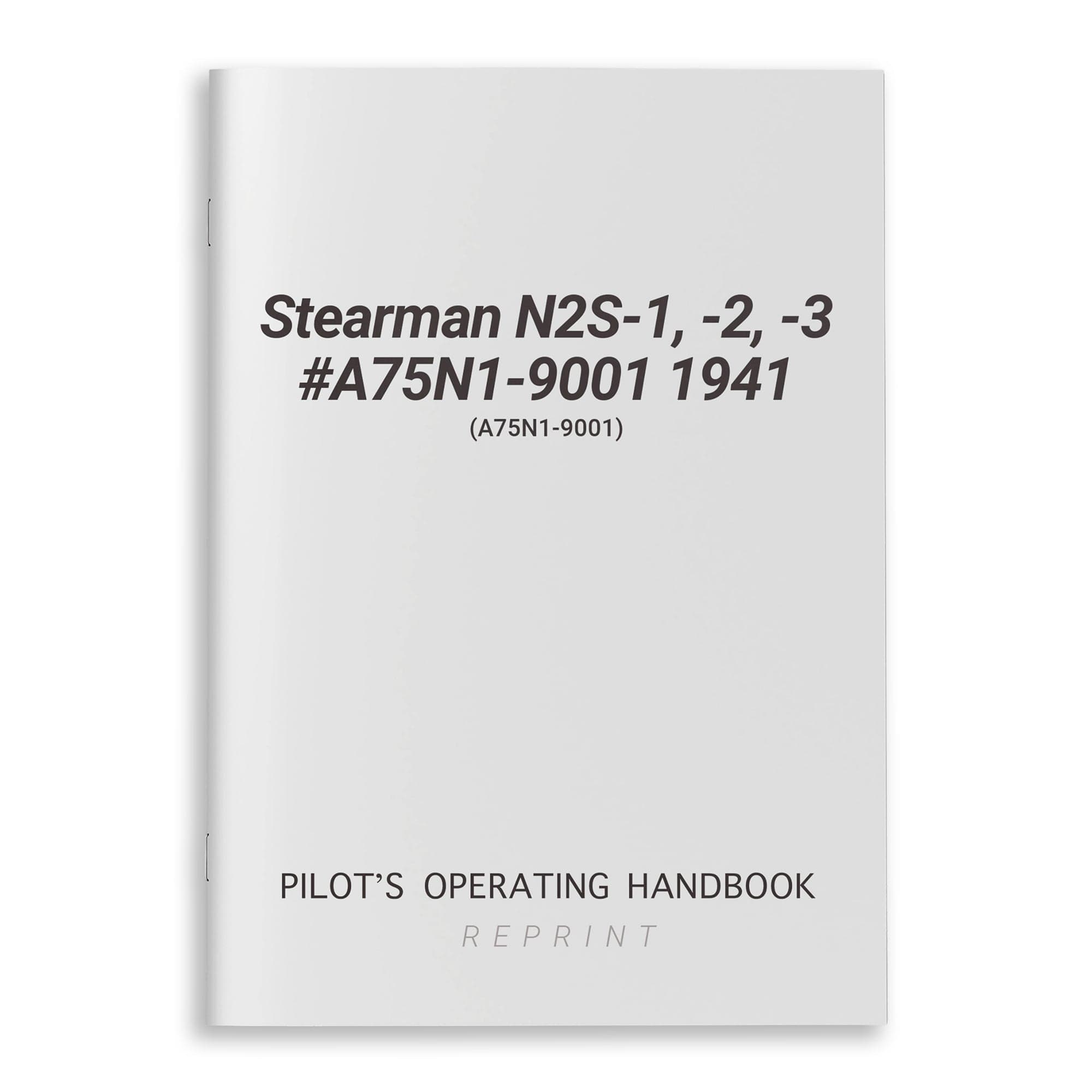 Essco Aircraft Aircraft Manual Stearman N2S-1, -2, -3 #A75N1-9001 1941 POH (A75N1-9001)