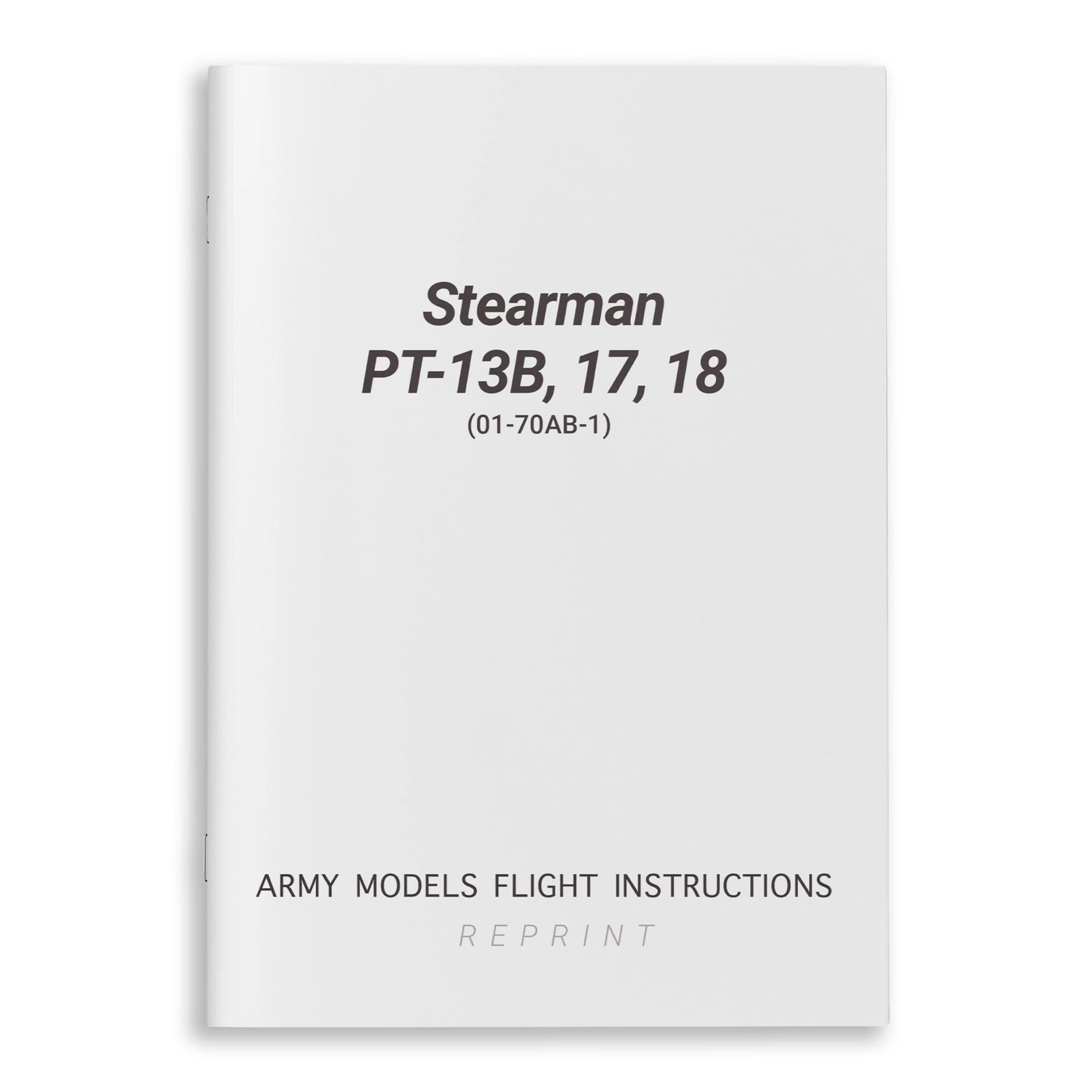 Essco Aircraft Aircraft Manual Stearman PT-13B, 17, 18 Army Models Flight Instructions (01-70AB-1)