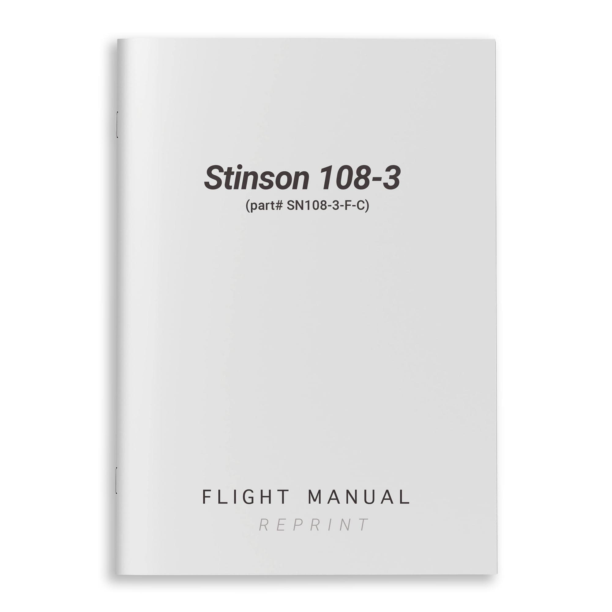 Essco Aircraft Aircraft Manual Stinson 108-3 Flight Manual (part# SN108-3-F-C)