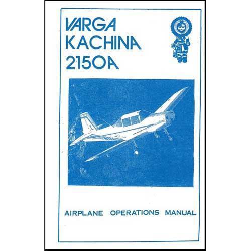 Essco Aircraft Aircraft Manual Varga Kachina Varga Kachina 2150A Operations Manual (VK2150A-OP-C)