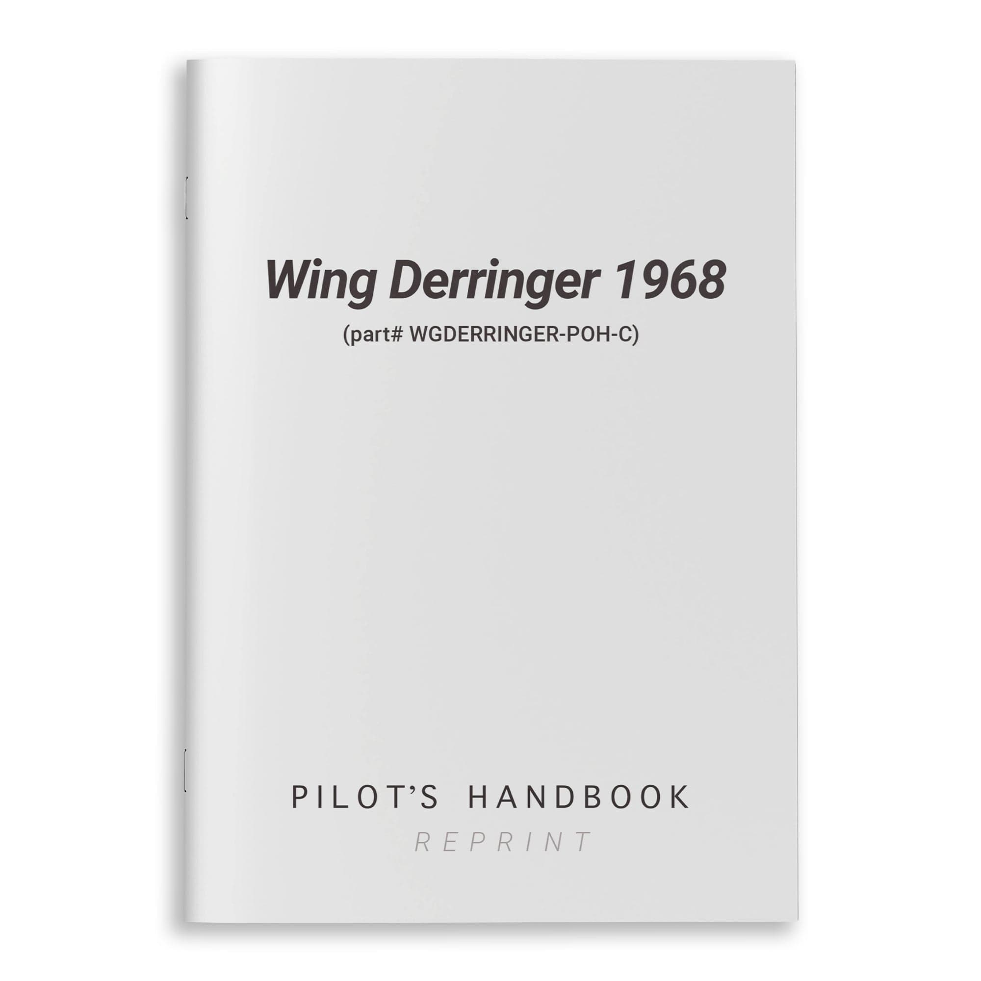 Essco Aircraft Aircraft Manual Wing Derringer 1968 Pilot's Handbook (part# WGDERRINGER-POH-C)