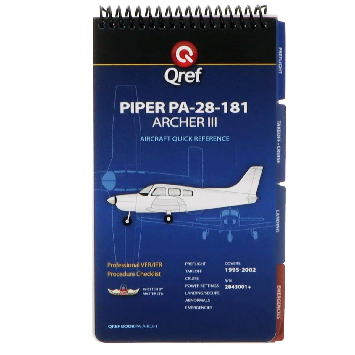 Qref Aviation Checklists Piper Archer III PA-28-181 (1995-02) Qref Book Checklist