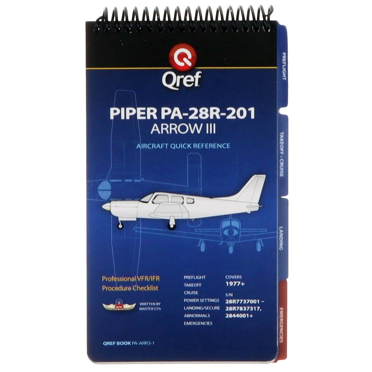 Qref Aviation Checklists Piper Arrow III PA-28R-201 (1977+) Qref Book Checklist