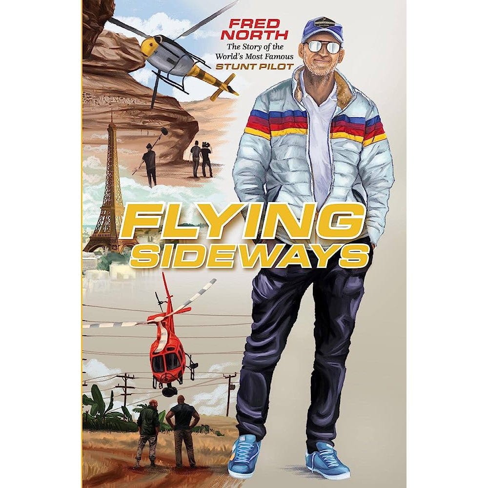 Dexterity Non-Training Books and DVDs Flying Sideways: The Story of the World's Most Famous Stunt Pilot