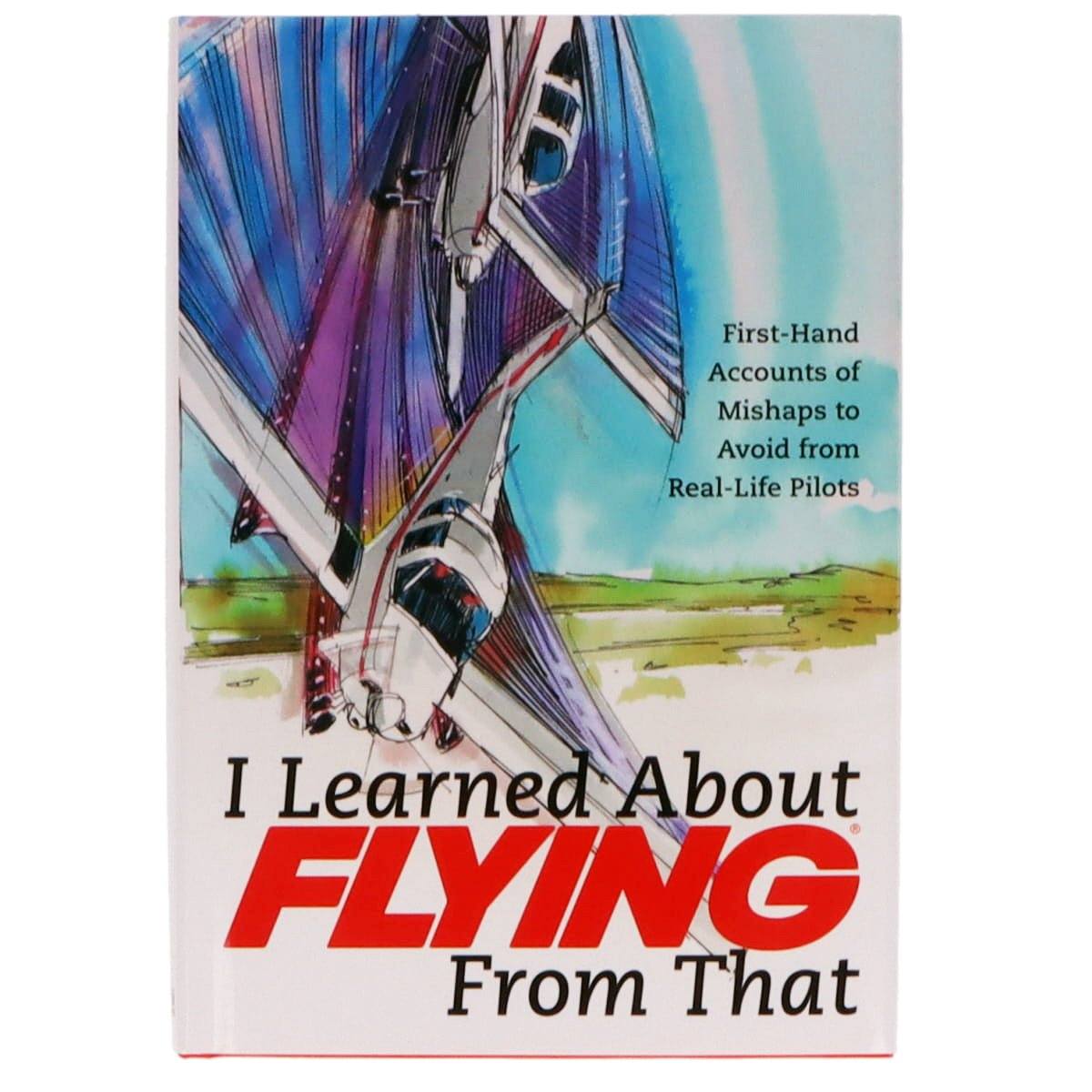 Flying Aero Shop Non-Training Books and DVDs I Learned About Flying From That Book